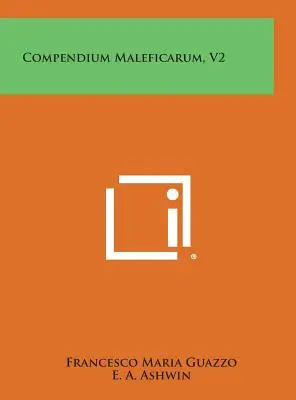 Compendio Malefico, V2 - Compendium Maleficarum, V2