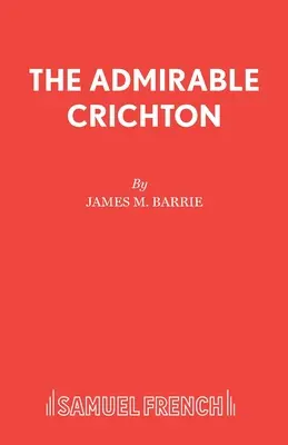 L'ammirevole Crichton - The Admirable Crichton