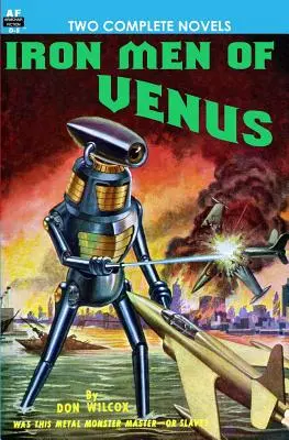 Uomini di ferro di Venere/L'uomo dal moto assoluto - Iron Men of Venus/The Man With Absolute Motion