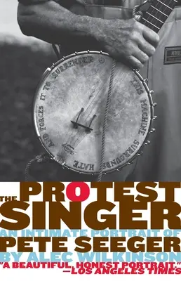 Il cantante di protesta: Un ritratto intimo di Pete Seeger - The Protest Singer: An Intimate Portrait of Pete Seeger