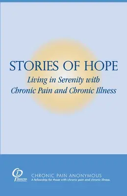 Storie di speranza: vivere in serenità con il dolore cronico e la malattia cronica - Stories of Hope: Living in Serenity with Chronic Pain and Chronic Illness