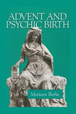 Avvento e nascita psichica - Advent and Psychic Birth