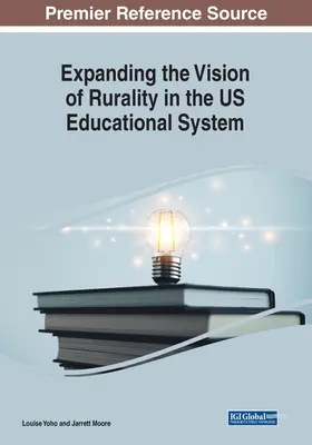 Ampliare la visione della ruralità nel sistema educativo statunitense - Expanding the Vision of Rurality in the US Educational System
