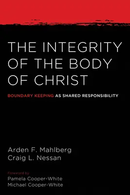 L'integrità del corpo di Cristo: Mantenere i confini come responsabilità condivisa - The Integrity of the Body of Christ: Boundary Keeping as Shared Responsibility