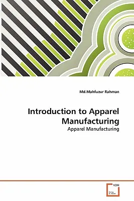 Introduzione alla produzione di abbigliamento - Introduction to Apparel Manufacturing