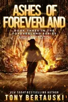 Ashes of Foreverland (Large Print Edition): Un thriller di fantascienza - Ashes of Foreverland (Large Print Edition): A Science Fiction Thriller