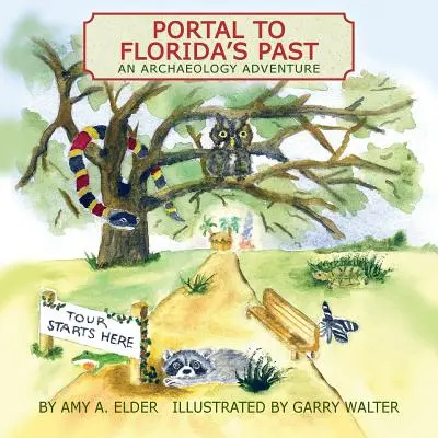 Portale del passato della Florida, un'avventura archeologica - Portal to Florida's Past, an Archaeology Adventure
