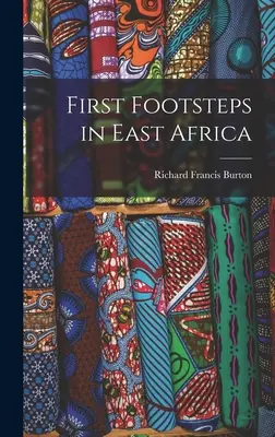 I primi passi in Africa orientale - First Footsteps in East Africa