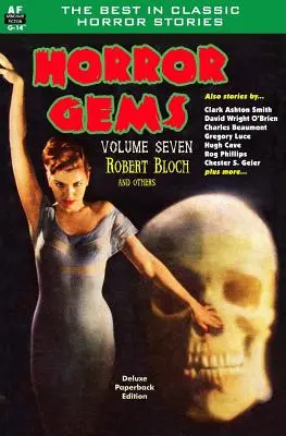 Gemme dell'orrore, volume sette, Robert Bloch e altri - Horror Gems, Volume Seven, Robert Bloch and Others
