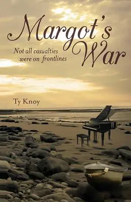 La guerra di Margot: non tutte le vittime erano in prima linea - Margot's War: Not all casualties were on the frontlines