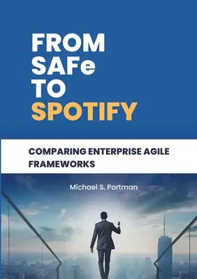 Da SAFe a Spotify: Confronto tra framework agili aziendali - From SAFe to Spotify: Comparing Enterprise Agile Frameworks