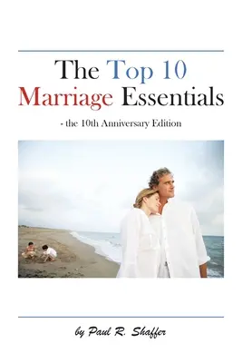 I 10 elementi essenziali del matrimonio - The Top 10 Marriage Essentials