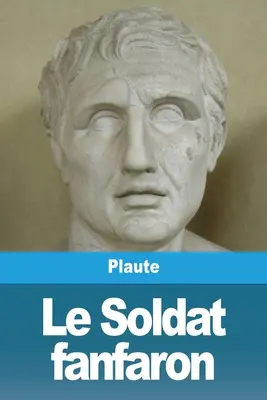 Il soldato fanfarone - Le Soldat fanfaron