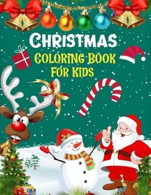 Libro di Natale da colorare per bambini: Divertente regalo di Natale per bambini.Libro di attività natalizie da colorare, abbinare, labirinti, disegno, croce - Christmas coloring book for kids.: Fun Children's Christmas Gift or Present for kids.Christmas Activity Book Coloring, Matching, Mazes, Drawing, Cross