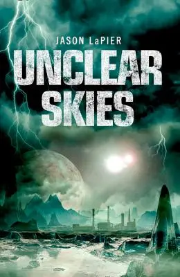 Cieli poco chiari - Unclear Skies