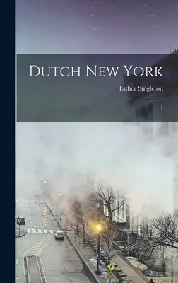 New York olandese: 1 - Dutch New York: 1