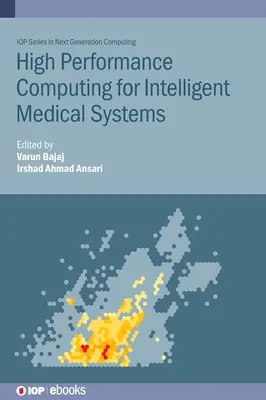 Calcolo ad alte prestazioni per sistemi medici intelligenti - High Performance Computing for Intelligent Medical Systems