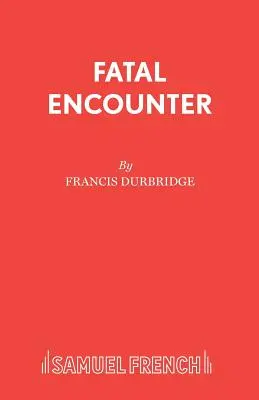 Incontro fatale - Fatal Encounter