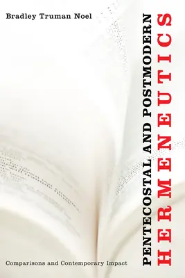 Ermeneutica pentecostale e postmoderna - Pentecostal and Postmodern Hermeneutics