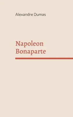 Napoleone Bonaparte - Napoleon Bonaparte