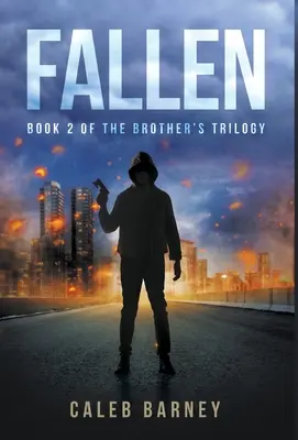 Fallen: Libro 2 della Trilogia del Fratello - Fallen: Book 2 of The Brother's Trilogy