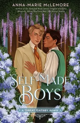 Ragazzi fatti da sé: Un Remix del Grande Gatsby - Self-Made Boys: A Great Gatsby Remix