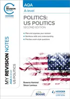 I miei appunti di revisione: AQA A-level Politics: US and Comparative Politics: Seconda edizione - My Revision Notes: AQA A-level Politics: US and Comparative Politics: Second Edition