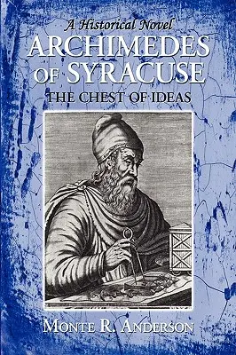Archimede di Siracusa: il forziere delle idee - Archimedes of Syracuse: The Chest of Ideas