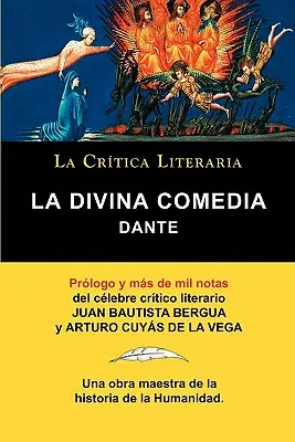 La Divina Comedia di Dante, Coleccion La Critica Literaria Por El Celebre Critico Literario Juan Bautista Bergua, Ediciones Ibericas - La Divina Comedia de Dante, Coleccion La Critica Literaria Por El Celebre Critico Literario Juan Bautista Bergua, Ediciones Ibericas