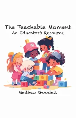 Il momento insegnabile - Una risorsa per gli educatori - The Teachable Moment - An Educator's Resource