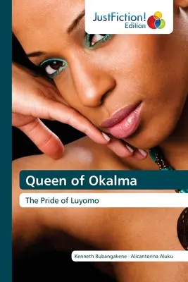 Regina di Okalma - Queen of Okalma