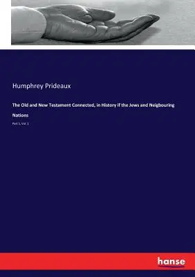 L'Antico e il Nuovo Testamento collegati, in Storia degli Ebrei e delle nazioni vicine: Parte 1, Vol. 1 - The Old and New Testament Connected, in History if the Jews and Neigbouring Nations: Part 1, Vol. 1