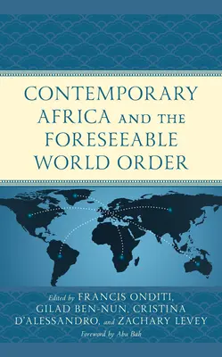 L'Africa contemporanea e il prevedibile ordine mondiale - Contemporary Africa and the Foreseeable World Order