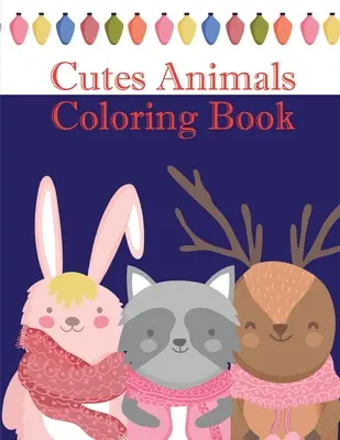 Libro da colorare sugli animali: Le pagine da colorare, disegno per bambini, bambini, ragazzi, ragazze e adulti - Cutes Animals Coloring Book: The Coloring Pages, design for kids, Children, Boys, Girls and Adults