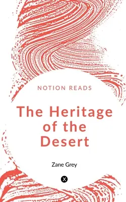 L'eredità del deserto - The Heritage of the Desert