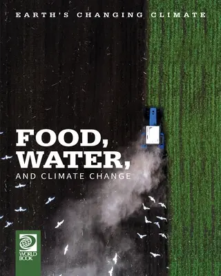Cibo, acqua e cambiamenti climatici - Food, Water, and Climate Change