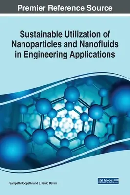 Utilizzo sostenibile di nanoparticelle e nanofluidi nelle applicazioni ingegneristiche - Sustainable Utilization of Nanoparticles and Nanofluids in Engineering Applications