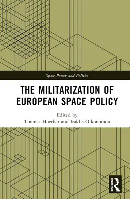 La militarizzazione della politica spaziale europea - The Militarization of European Space Policy