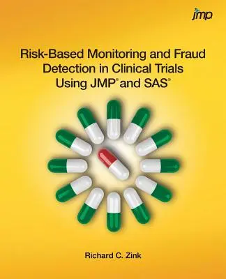 Monitoraggio basato sul rischio e rilevamento delle frodi negli studi clinici con JMP e SAS - Risk-Based Monitoring and Fraud Detection in Clinical Trials Using JMP and SAS