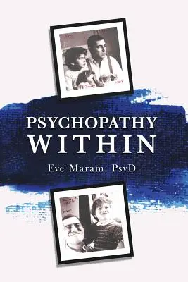 Psicopatia interiore - Psychopathy Within