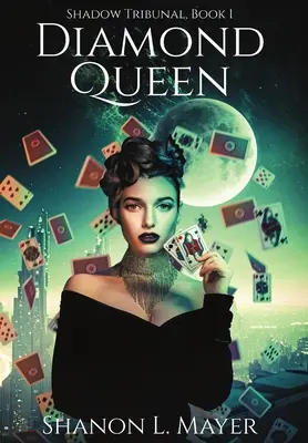 Diamond Queen: Shadow Tribunal, libro 1 - Diamond Queen: Shadow Tribunal, book 1