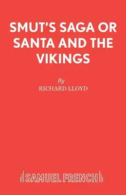 La saga di Smut o Babbo Natale e i Vichinghi - Smut's Saga or Santa and the Vikings