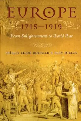 Europa 1715-1919: Dall'Illuminismo alla Guerra Mondiale - Europe 1715-1919: From Enlightenment to World War