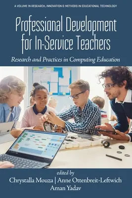 Sviluppo professionale per insegnanti in servizio: Ricerca e pratiche nella didattica dell'informatica - Professional Development for In-Service Teachers: Research and Practices in Computing Education