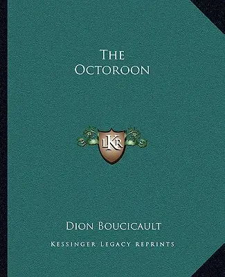 L'ottoroide - The Octoroon