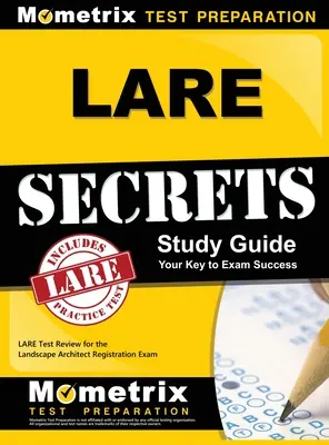 Segreti LARE: LARE Test Review for the Landscape Architect Registration Exam (Esame di registrazione per architetti del paesaggio) - LARE Secrets: LARE Test Review for the Landscape Architect Registration Exam