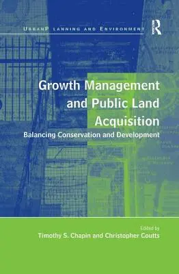 Gestione della crescita e acquisizione di terreni pubblici: Bilanciare conservazione e sviluppo - Growth Management and Public Land Acquisition: Balancing Conservation and Development