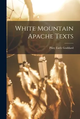 Testi degli Apache della Montagna Bianca - White Mountain Apache Texts
