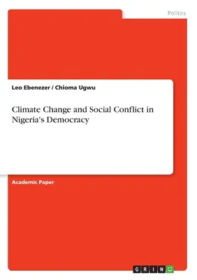 Cambiamenti climatici e conflitti sociali nella democrazia nigeriana - Climate Change and Social Conflict in Nigeria's Democracy