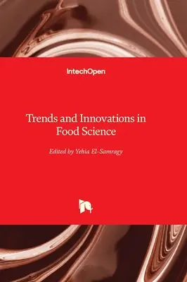 Tendenze e innovazioni nella scienza dell'alimentazione - Trends and Innovations in Food Science